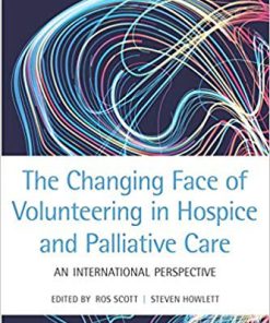 (eBook PDF) The Changing Face of Volunteering in Hospice and Palliative Care