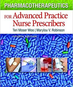 (eBook PDF) Pharmacotherapeutics For Advanced Practice Nurse Prescribers 4th Edition