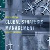 (eBook PDF) Global Strategic Management 4th ed. 2018 Edition