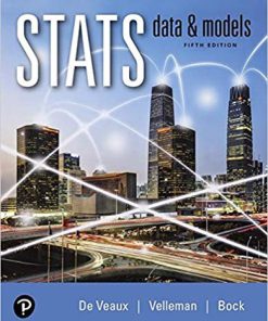 (eBook PDF) Stats: Data and Models 5th Edition by Richard D. De Veaux