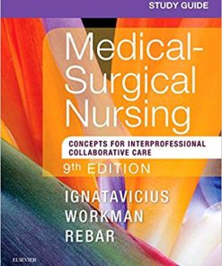 (eBook PDF) Study Guide for Medical-Surgical Nursing: Concepts for Interprofessional Collaborative Care 9th Edition