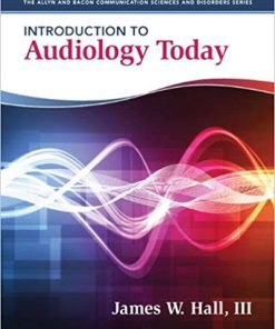 (eBook PDF) Introduction to Audiology Today by James W. Hall