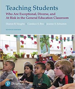 (eBook PDF) Teaching Students Who are Exceptional, Diverse, and At Risk in the General Education Classroom 7th Edition