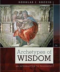 (eBook PDF) Archetypes of Wisdom: An Introduction to Philosophy 9th Edition