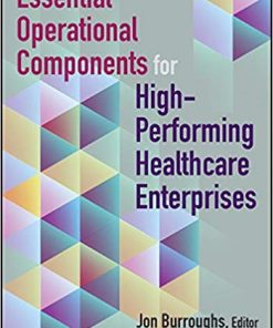 (eBook PDF) Essential Operational Components for High-Performing Healthcare Enterprises