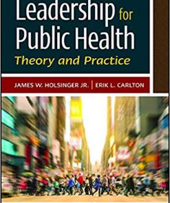 (eBook PDF) Leadership for Public Health: Theory and Practice