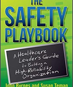 (eBook PDF) The Safety Playbook: A Healthcare Leader's Guide to Building