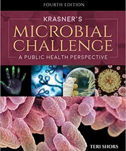 (eBook PDF) Krasner's Microbial Challenge 4th Edition
