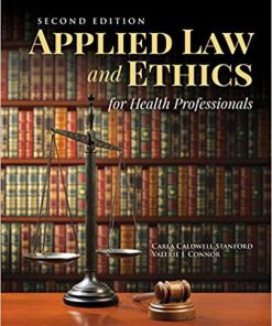 (eBook PDF) Applied Law & Ethics for Health Professionals 2nd Edition