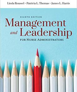 (eBook PDF) Management and Leadership for Nurse Administrators 8th Edition