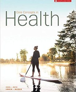 (eBook PDF) Core Concepts in Health 2nd Canadian Edition by Paul Insel