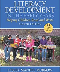 (eBook PDF) Literacy Development in the Early Years: Helping Children Read and Write 8th Edition