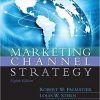 (eBook PDF) Marketing Channel Strategy 8th Edition