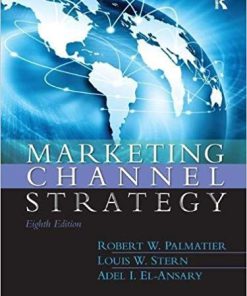 (eBook PDF) Marketing Channel Strategy 8th Edition