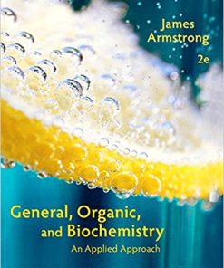 (eBook PDF) General, Organic, and Biochemistry: An Applied Approach 2nd Edition
