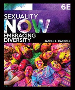 (eBook PDF) Sexuality Now: Embracing Diversity 6th Edition