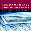(eBook PDF) Fundamentals of Healthcare Finance, Second Edition