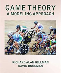 (eBook PDF) Game Theory: A Modeling Approach