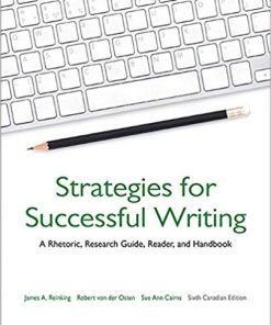 (eBook PDF) Strategies for Successful Writing: A Rhetoric, Research Guide, Reader, and Handbook, 6th Canadian Edition