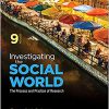 (eBook PDF) Investigating the Social World: The Process and Practice of Research 9th Edition