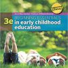 (eBook PDF) California Edition Beginning Essentials in Early Childhood Education 3rd Edition