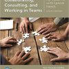 (eBook PDF) Collaborating, Consulting and Working in Teams for Students with Special Needs 8th Edition