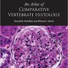 (eBook PDF) An Atlas of Comparative Vertebrate Histology