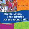 (eBook PDF) Health, Safety, and Nutrition for the Young Child 9th Edition