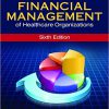 (eBook PDF) Introduction to the Financial Management of Healthcare Organizations, Sixth Edition