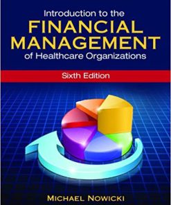 (eBook PDF) Introduction to the Financial Management of Healthcare Organizations, Sixth Edition