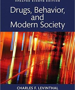 (eBook PDF) Drugs, Behavior, and Modern Society, Updated Edition 8th Edition