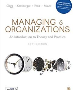 (eBook PDF) Managing and Organizations: An Introduction to Theory and Practice 5th Edition