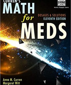 (eBook PDF) Curren's Math for Meds: Dosages and Solutions, 11th Edition