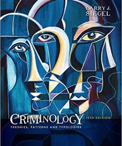 (eBook PDF) Criminology: Theories, Patterns and Typologies 13th Edition
