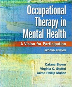 (eBook PDF) Occupational Therapy in Mental Health: A Vision for Participation 2nd Edition