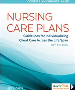 (eBook PDF) Nursing Care Plans: Guidelines for Individualizing Client Care Across the Life Span 10th Edition