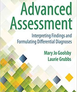 (eBook PDF) Advanced Assessment Interpreting Findings and Formulating Differential Diagnoses 4th Edition