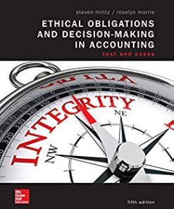 (eBook PDF) Ethical Obligations and Decision-Making in Accounting: Text and Cases 5th Edition