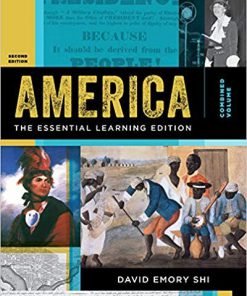 (eBook PDF) America: The Essential Learning Edition (Second Edition) (Vol. One-Volume) Second Edition