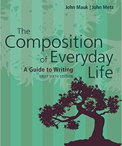 (eBook PDF) The Composition of Everyday Life, Brief 6th Edition