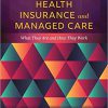 (eBook PDF) Health Insurance and Managed Care 5th Edition