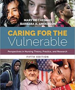 (eBook PDF) Caring for the Vulnerable: Perspectives in Nursing Theory, Practice, and Research 5th Edition