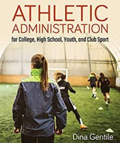 (eBook PDF) Athletic Administration for College, High School, Youth, and Club Sport