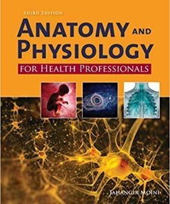 (eBook PDF) Anatomy and Physiology for Health Professionals 3rd Edition