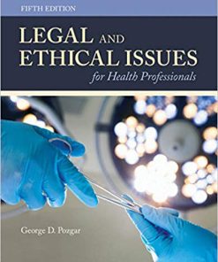 (eBook PDF) Legal and Ethical Issues for Health Professionals 5th Edition