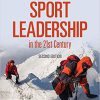 (eBook PDF) Sport Leadership in the 21st Century 2nd Edition