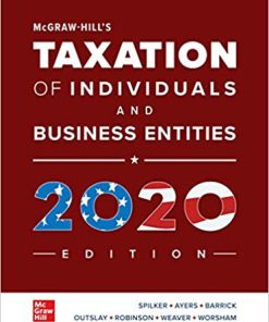 (eBook PDF) McGraw-Hill's Taxation of Individuals and Business Entities 2020 Edition 11th Edition
