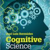 (eBook PDF) Cognitive Science: An Introduction to the Science of the Mind 2nd Edition