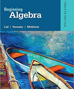 (eBook PDF) Beginning Algebra 12th Edition by Margaret L. Lial