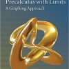 (eBook PDF) Precalculus with Limits: A Graphing Approach, Texas Edition 6th Edition